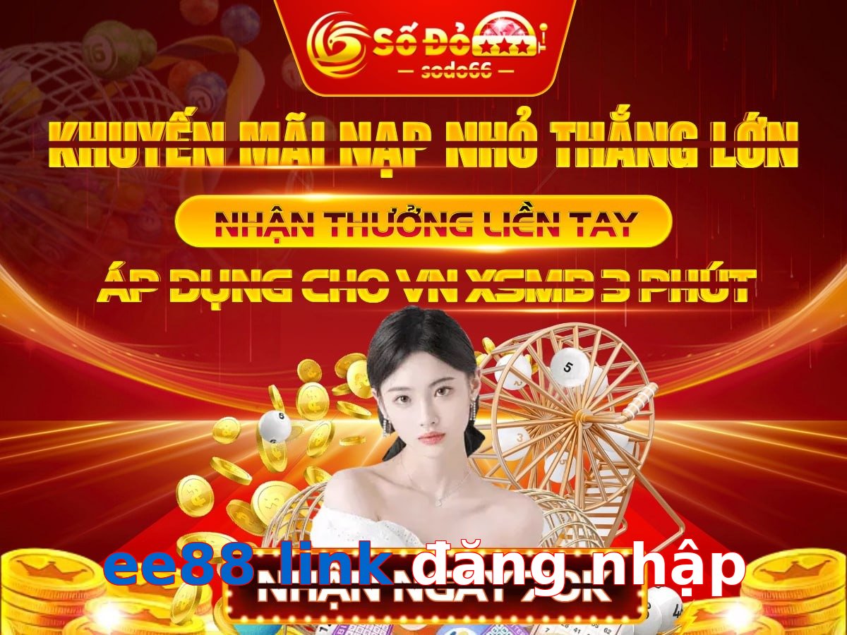 ee88 link đăng nhập